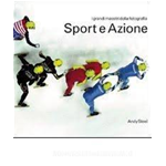 Original Italian ITA Book - Sport e azione. Ediz. Illustrata