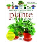 Libro Italiano- Grande enciclopedia delle piante da interno - Peter McHoy - Dix