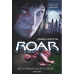 Libro Italiano- La sfida ROAR By Emma Clayton - Kids 12 years - Mondadori
