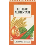 Libro Italiano- Le fibre alimentari per una dieta sana e naturale