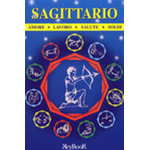 Original Italian ITA Book - SAGGITTARIO AMORE, LAVORO,SALUTE,SOLDI - Astrology - Rusconi Libri