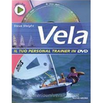 Original Italian ITA Book - Vela. Ediz. illustrata. Con DVD - By Steve Sleight - Mondadori Electra - Sport Book